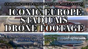 Europe football stadiums 4K horizontal drone footage featuring Wembley, Camp Nou, San Siro, Anfield, Allianz Arena and Old Trafford